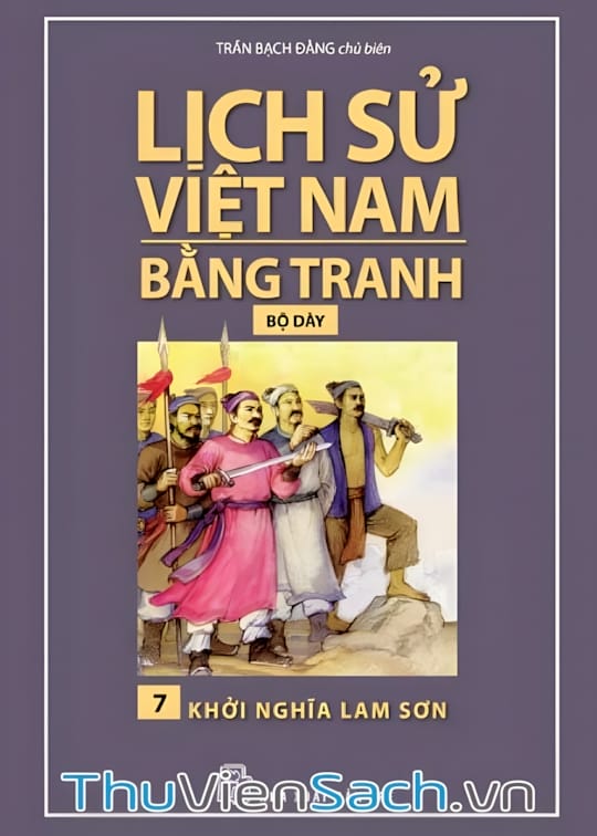 Ảnh bìa sách Lịch Sử Việt Nam Bằng Tranh Tập 7 - Khởi Nghĩa Lam Sơn