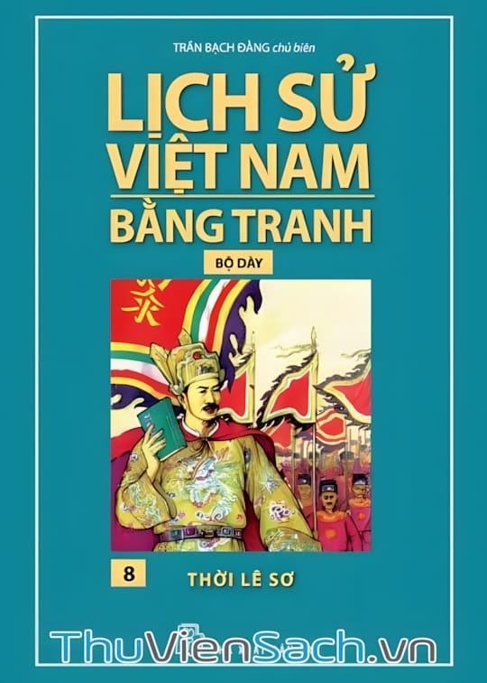 Ảnh bìa sách Lịch Sử Việt Nam Bằng Tranh Tập 8 - Thời Lê Sơ