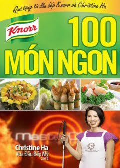 100 Món Ngon - Cùng Nấu Ngon Như Vua Đầu Bếp Chistine Hà