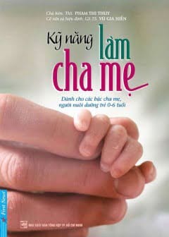 Sách Kỹ Năng Làm Cha Mẹ