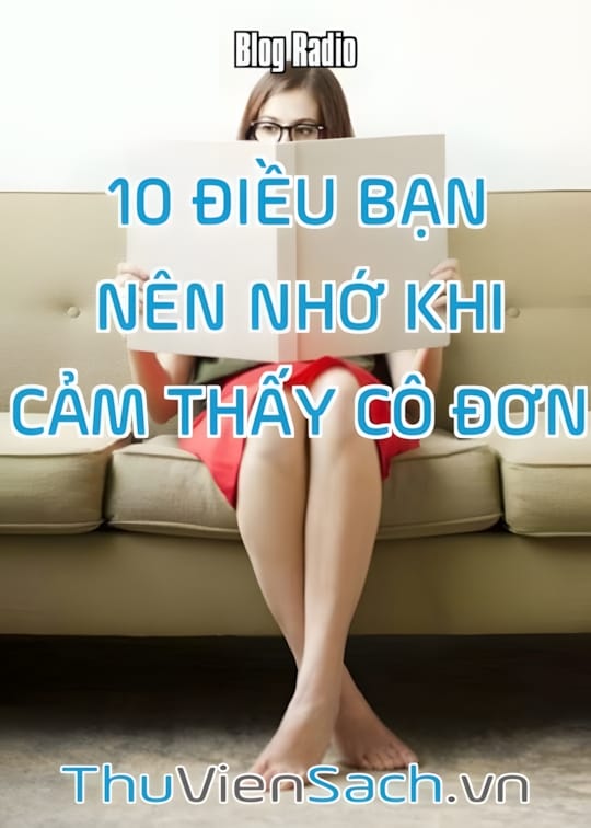 Ảnh bìa sách 10 Điều Bạn Nên Nhớ Khi Cảm Thấy Cô Đơn