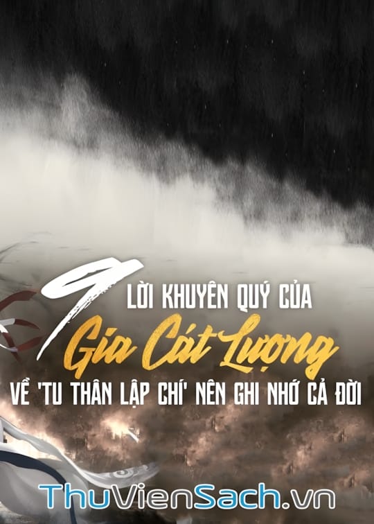 Ảnh bìa sách 9 Lời Khuyên Quý Của Gia Cát Lượng Về ‘Tu Thân Lập Chí’ Nên Ghi Nhớ Cả Đời