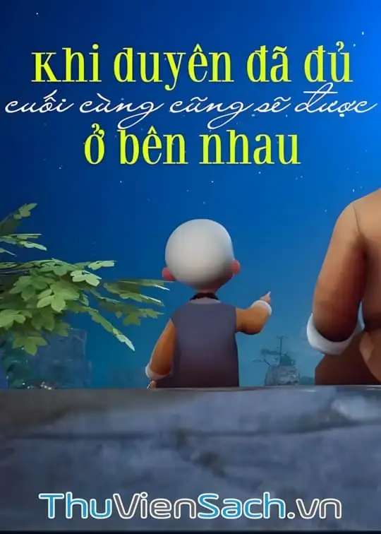 Ảnh bìa sách Khi Duyên Đã Đủ Cuối Cùng Cũng Sẽ Được Ở Bên Nhau