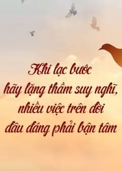 Ảnh Khi Lạc Bước Hãy Lặng Thầm Suy Nghĩ, Nhiều Việc Trên Đời Đâu Đáng Phải Bận Tâm