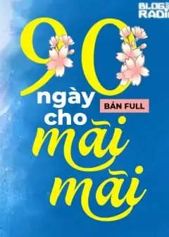 90 Ngày Cho Mãi Mãi