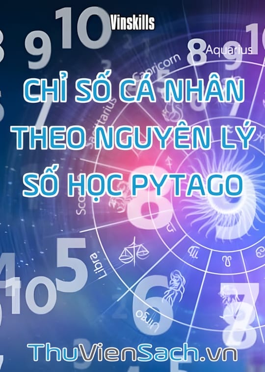 Ảnh bìa sách Chỉ Số Cá Nhân Theo Nguyên Lý Số Học Pytago