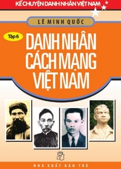 Sách Danh Nhân Cách Mạng Việt Nam