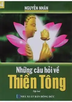 Ảnh Quyển 4: Những Câu Hỏi Về Thiền Tông - Tập 2