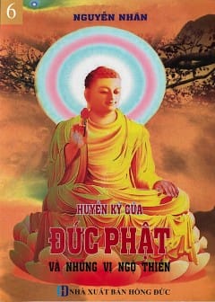 Quyển 6: Huyền Ký Của Đức Phật Và Những Vị Ngộ Thiền