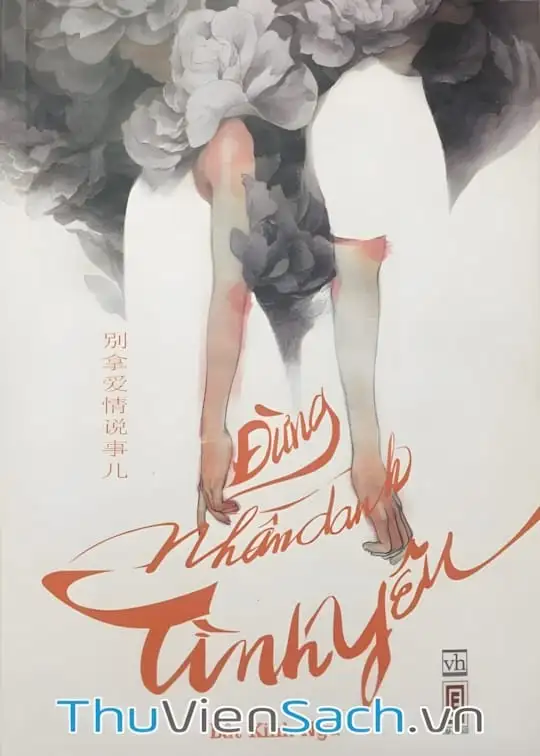 Ảnh bìa sách Đừng Nhân Danh Tình Yêu