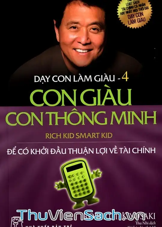 Ảnh bìa sách Dạy Con Làm Giàu - Tập 4: Con Giàu Con Thông Minh