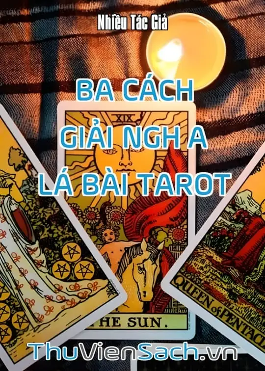 Ảnh bìa sách Ba Cách Giải Nghĩa Lá Bài Tarot