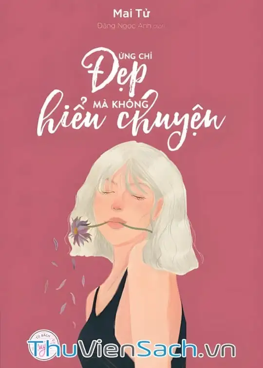 Ảnh bìa sách Đừng Chỉ Đẹp Mà Không Hiểu Chuyện