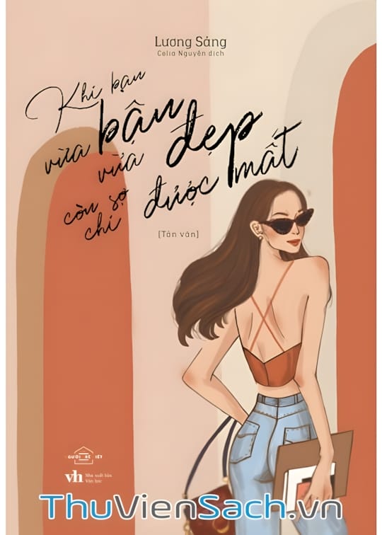 Ảnh bìa sách Khi Bạn Vừa Bận Vừa Đẹp Còn Sợ Chi Được Mất