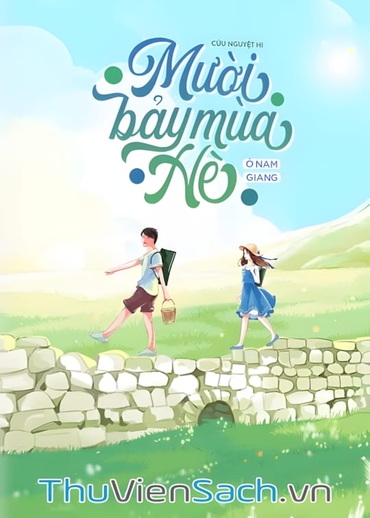 Ảnh bìa sách Mười Bảy Mùa Hè Ở Nam Giang