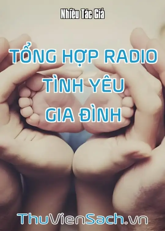 Ảnh bìa sách Tổng Hợp Radio Tình Yêu Gia Đình