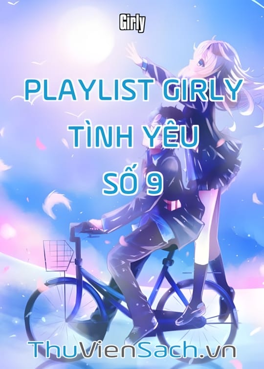 Ảnh bìa sách Playlist Girly Tình Yêu - Số 9