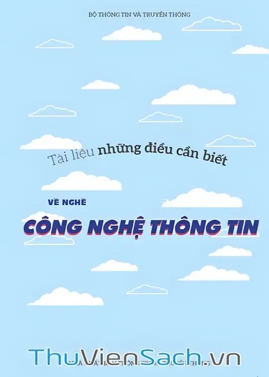 Ảnh bìa sách Những Điều Cần Biết Về Nghề Công Nghệ Thông Tin
