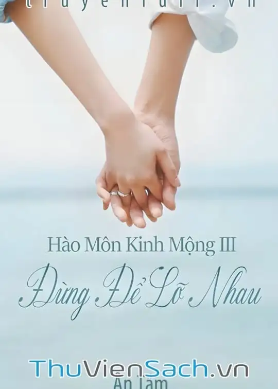 Ảnh bìa sách Hào Môn Kinh Mộng 3: Đừng Để Lỡ Nhau - Phần 2