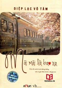 Sách Mãi Mãi Là Bao Xa