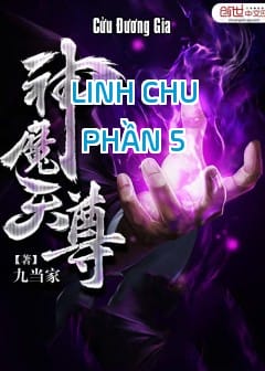 Linh Chu - Phần 5