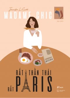Madam Chic, Rất Thần Thái Rất Paris