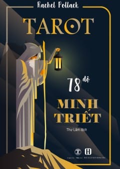 Sách Tarot, Bảy Mươi Tám Độ Minh Triết