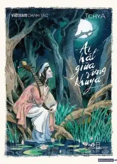 Ai Hát Giữa Rừng Khuya