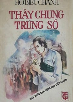 Sách Thầy Chung Trúng Số
