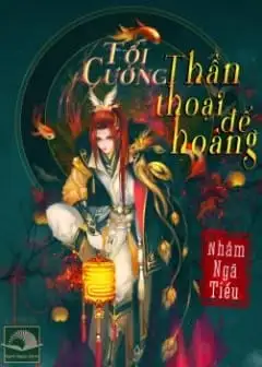 Ảnh Tối Cường Thần Thoại Đế Hoàng - Phần 2