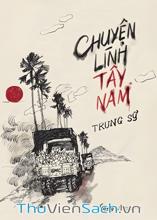 Ảnh bìa sách Chuyện Lính Tây Nam