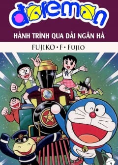 Doraemon: Hành Trình Qua Dải Ngân Hà