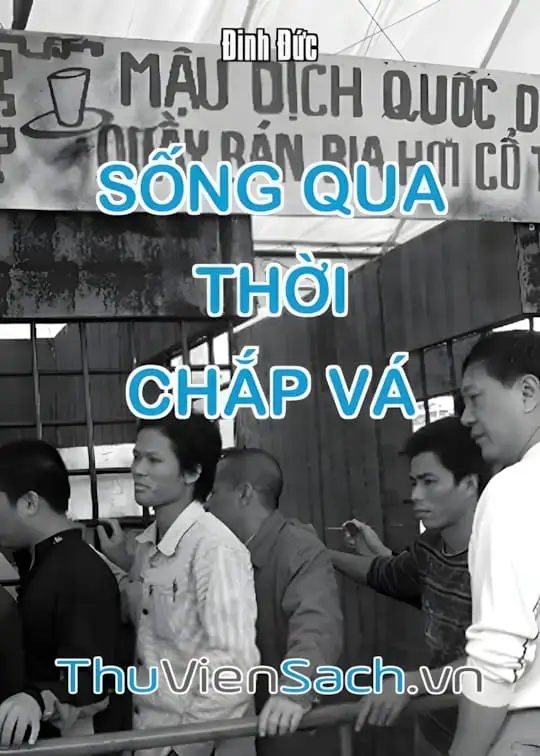 Ảnh bìa sách Sống Qua Thời Chắp Vá