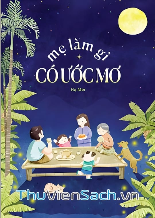 Ảnh bìa sách Mẹ Làm Gì Có Ước Mơ