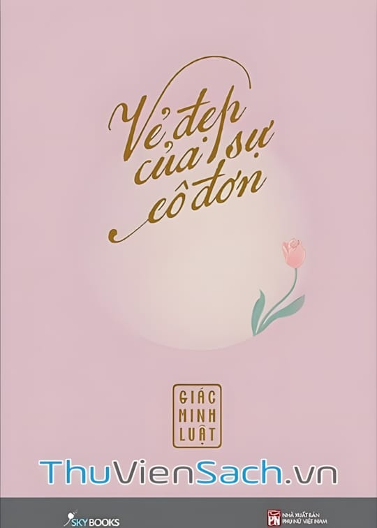 Ảnh bìa sách Vẻ Đẹp Của Sự Cô Đơn