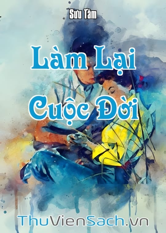 Ảnh bìa sách Làm Lại Cuộc Đời