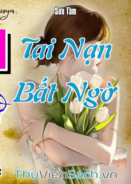 Ảnh bìa sách Tai Nạn Bất Ngờ