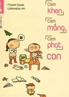 Ảnh Cách Khen, Cách Mắng, Cách Phạt Con