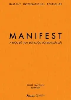 Ảnh Manifest - 7 Bước Để Thay Đổi Cuộc Đời Bạn Mãi Mãi