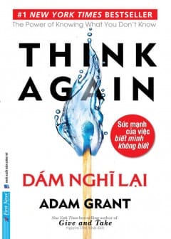 Think Again - Dám Nghĩ Lại