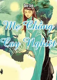 Mẹ Chồng Cay Nghiệt