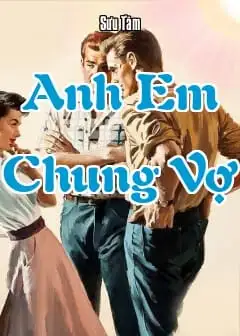 Anh Em Chung Vợ