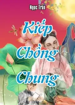 Kiếp Chồng Chung