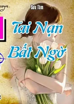 Tai Nạn Bất Ngờ