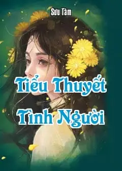 Ảnh Tiểu Thuyết Tình Người