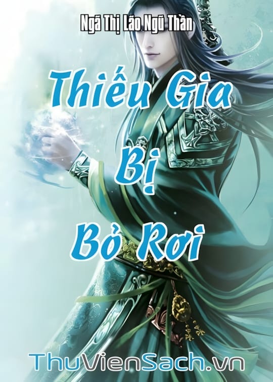 Ảnh bìa sách Thiếu Gia Bị Bỏ Rơi