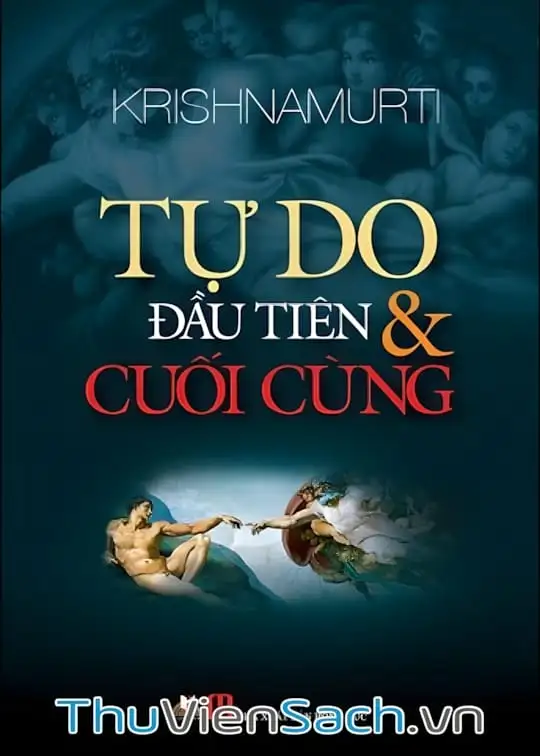 Ảnh bìa sách Tự Do Đầu Tiên Và Cuối Cùng