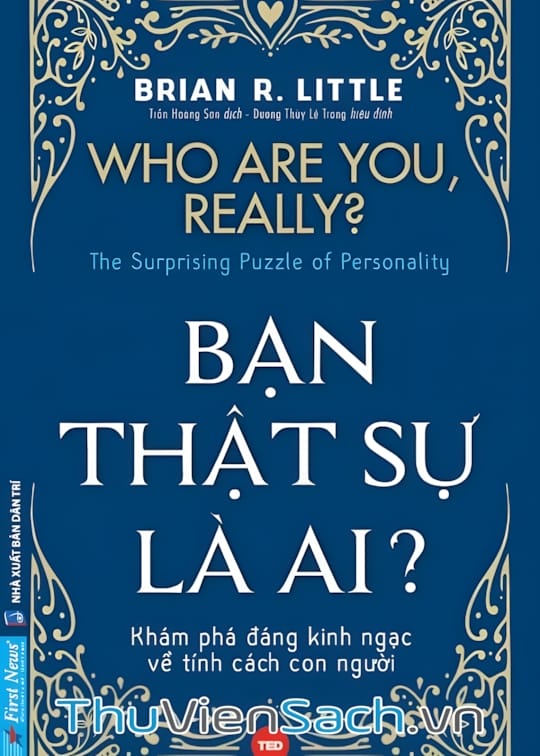 Ảnh bìa sách Bạn Thật Sự Là Ai? Khám Phá Đáng Kinh Ngạc Về Tính Cách Con Người