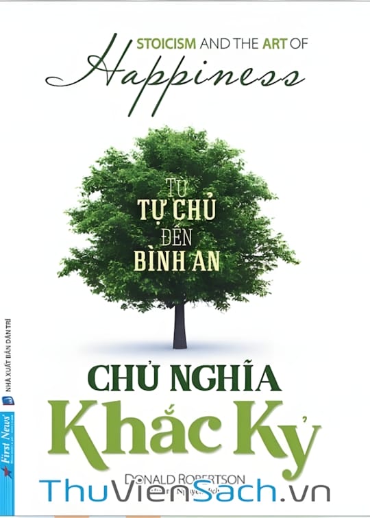 Ảnh bìa sách Chủ Nghĩa Khắc Kỷ - Từ Tự Chủ Đến Bình An
