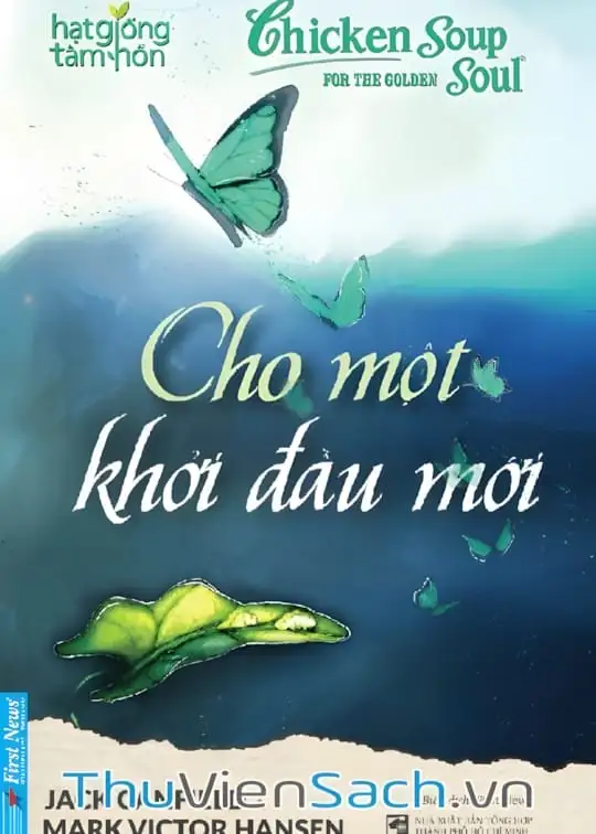 Ảnh bìa sách Cho Một Khởi Đầu Mới - Chicken Soup For The Soul